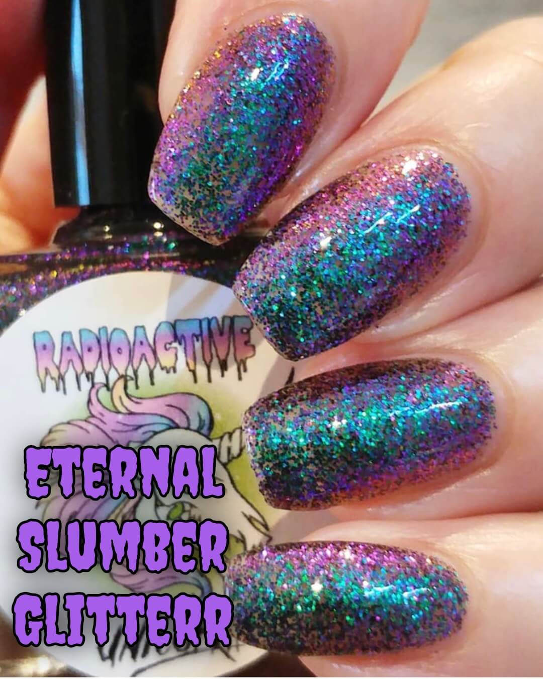 Radioactive Unicorn Eternal Slumber Glitter
